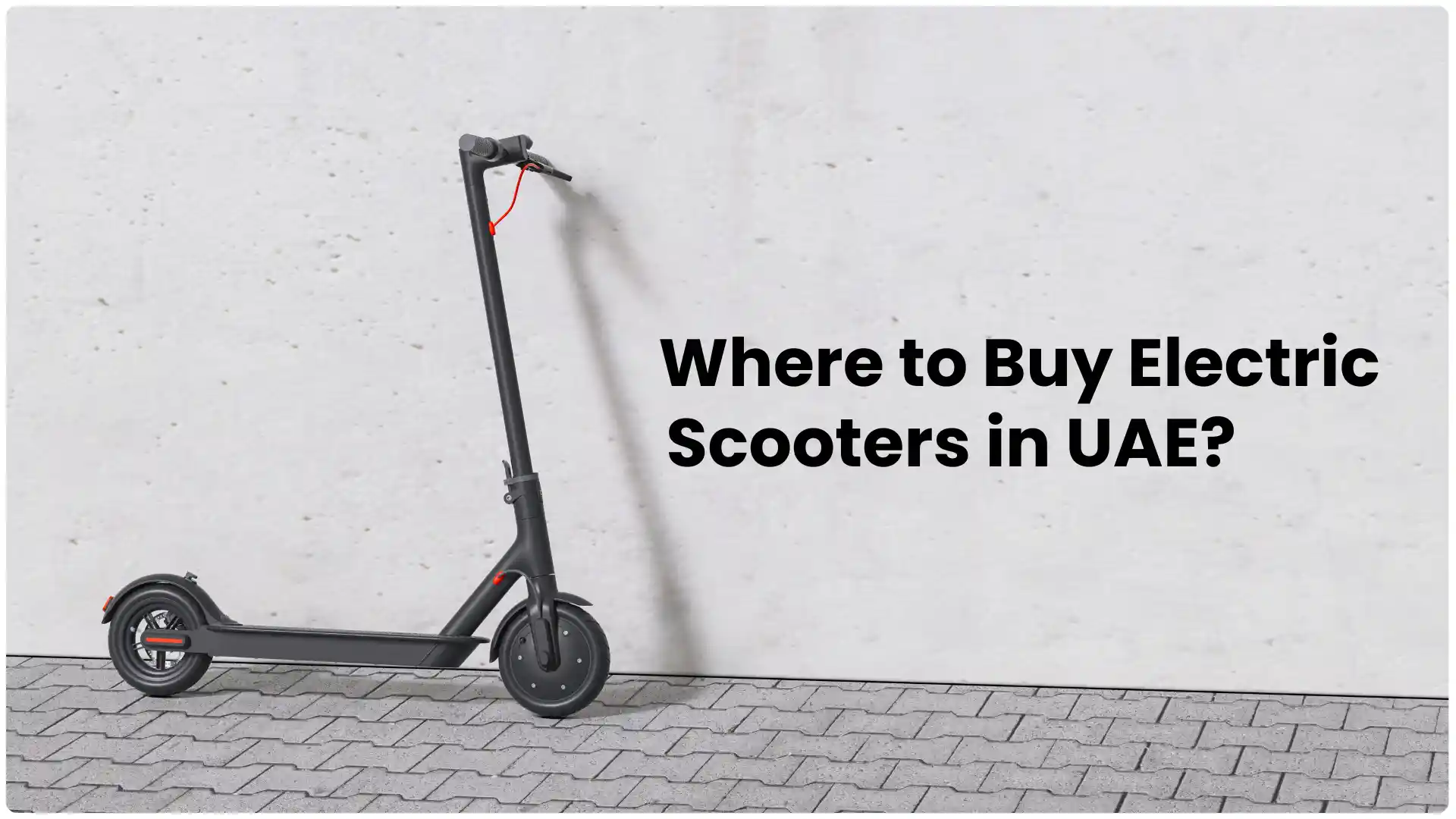 where to buy electric scooters in uae